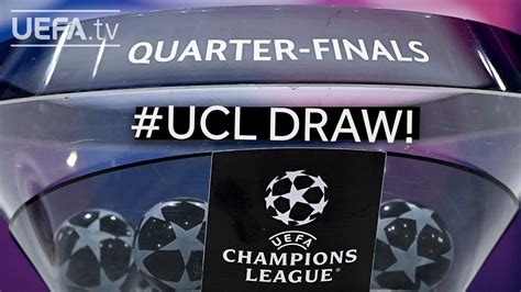 Uefa Champions League Quarter Final And Semi Final Draw Win Big Sports