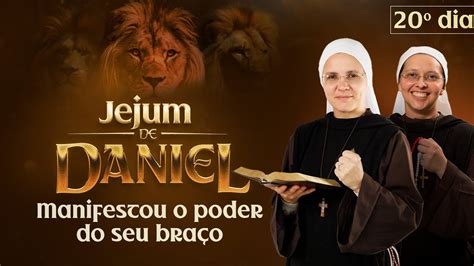 Jejum de Daniel 20º dia Manifestou o poder seu braço São Lucas 1