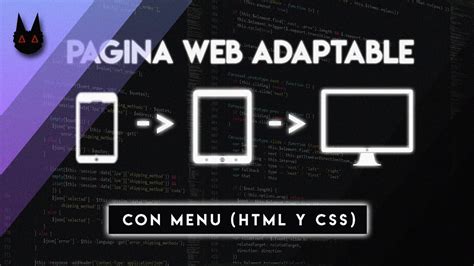 Como Hacer Una Pagina Web Responsive Adaptable A Dispositivos Móviles