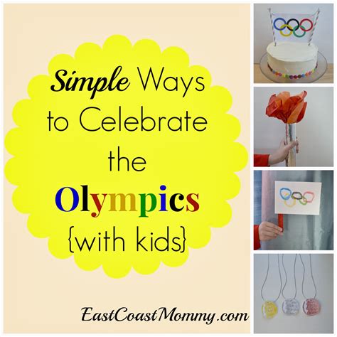 East Coast Mommy Celebrating The Olympics With Kids