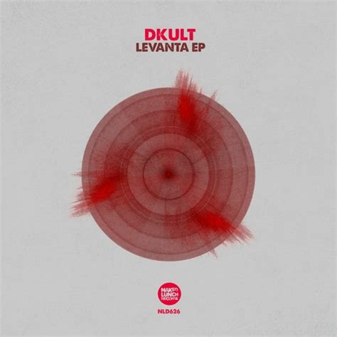 Stream DKult Levanta Original Mix Naked Lunch Records By DKult Listen Online For Free On