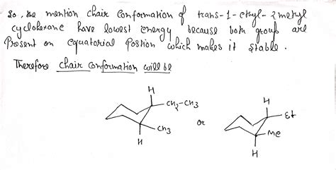 Solved Chair Conformation Draw Trans 1 Ethyl 2 Methylcyclohexane In