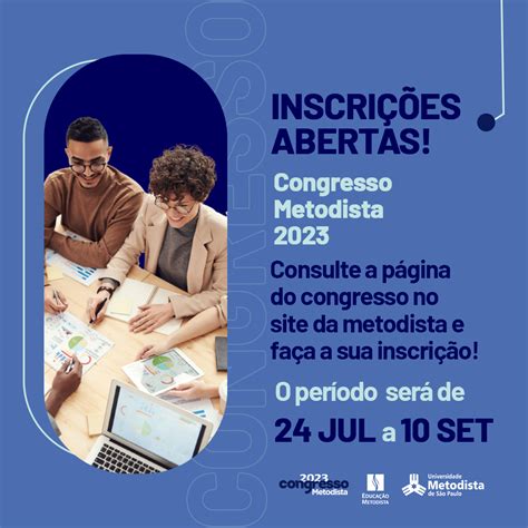 Inscri Es Abertas Para O Congresso Metodista Universidade