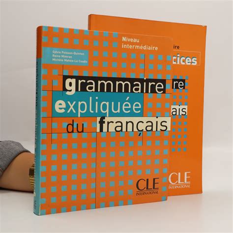 Grammaire Expliqu E Du Fran Ais Exercices Niveau Interm Diaire Kniha