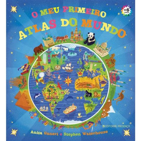 O Meu Primeiro Atlas Do Mundo Kuantokusta