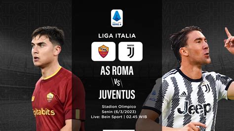 Hasil As Roma Vs Juventus Di Liga Italia