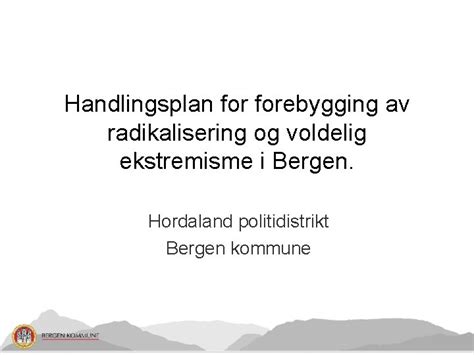 Handlingsplan Forebygging Av Radikalisering Og Voldelig Ekstremisme I