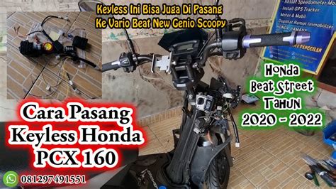 Cara Pasang Keyless Honda Beat Street New Pakai Remot A