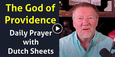 Dutch Sheets October 29 2023 Watch Daily Prayer The God Of