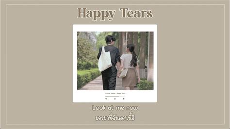 Happy Tears Victoria Nadine แปลไทย Myplaylist Youtube