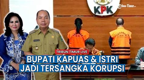 Diduga Potong Dana PNS Dengan Modus Utang Bupati Kapuas Istri Jadi