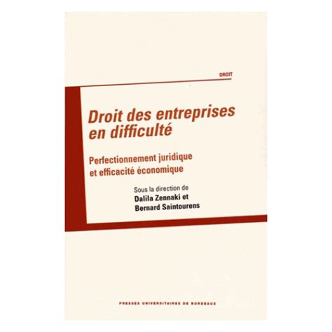 Droit des entreprises en difficulté Bernard Saintourens Dalila