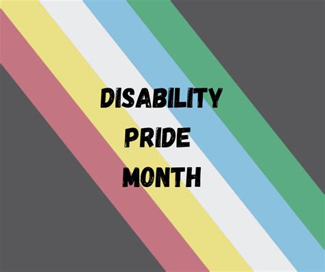 Celebrate July Celebrate Disability Pride Month The Power Of Creativity