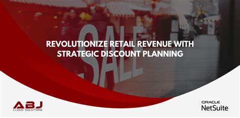 Revolutionize Retail Revenue with Strategic Discount Planning | ABJ ...