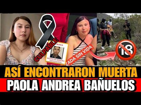 Asi HALLARON cuerpo de Paola Andrea Bañuelos en Islas Agrarias