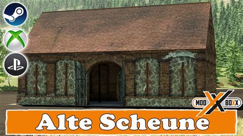 LS22 Mods Alte Scheune Farming Simulator 22 Modvorstellung YouTube