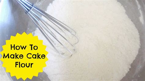 {video} How To Make Homemade Cake Flour Substitute Baking 101 Quick Easy Tips And Tricks The