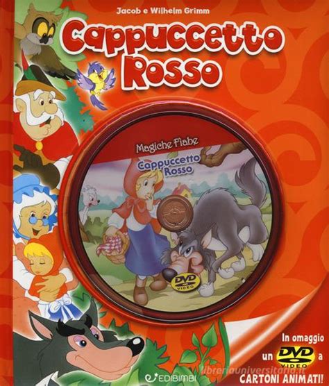 Cappuccetto Rosso Ediz Illustrata Con Dvd Di Jacob Grimm Wilhelm