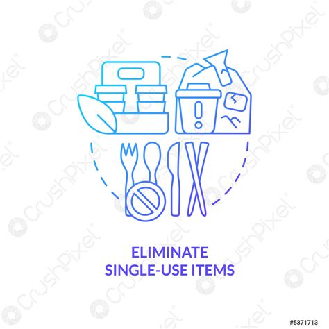 Eliminate Single Use Items Blue Gradient Concept Icon Stock Vector 5371713 Crushpixel