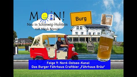 MOIN Neu in Schleswig Holstein Folge 9 Das Burger Fährhaus Craftbier