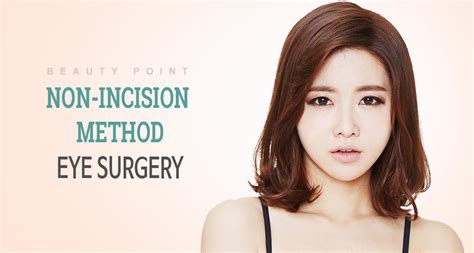 Non Incisional Double Eyelid Surgery Procedure Cost In Seoul Korea