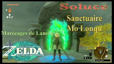 Soluce Sanctuaire Mo Lonqu Zelda Totk Youtube