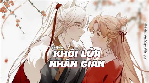 Vietsub Kh I L A Nh N Gian Tr Nh H Ng Youtube