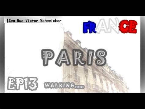 EP 13 Paris Walking Rue Victor Considerant And Victor Schoelcher