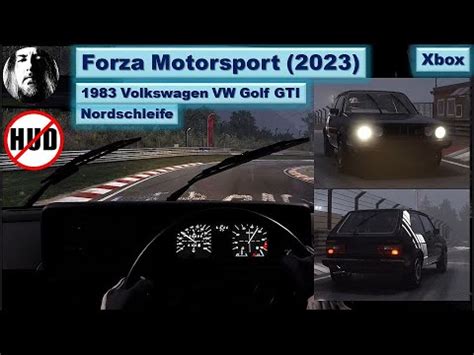 Forza Motorsport Nordschleife Volkswagen Vw Golf Gti Ohne Hud