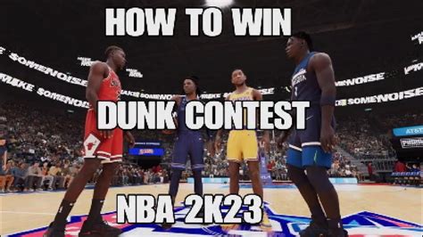 NBA 2K23 HOW TO WIN DUNK CONTEST YouTube