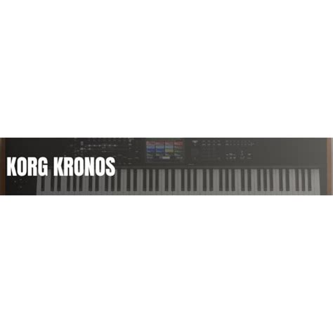 Korg Kronos Kontakt Library - Virtual Instrument | Inspire Uplift