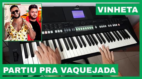 VINHETA PARTIU PRA VAQUEJADA DEÁVELE SANTOS YouTube