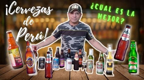 CERVEZAS DE PERU Cual Te Gusta Mas 13 Julio 2021 YouTube