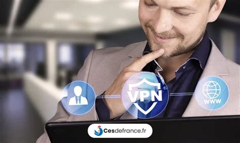 Pourquoi Utiliser Un Vpn En Entreprise Cesdefrance