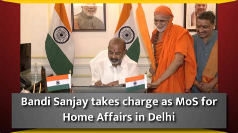 Bandi Sanjay Takes Charge As Mos For Home Affairs In Delhi