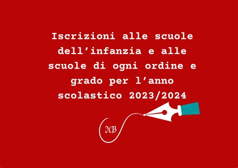 Iscrizioni Alle Scuole Dellinfanzia E Alle Scuole Di Ogni Ordine E