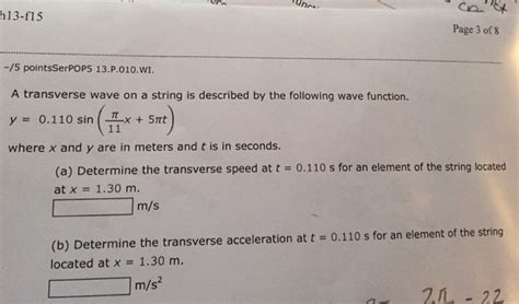 Solved A Transverse Wave On A String Is Described By The