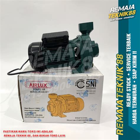 Jual POMPA AIR SENTRIFUGAL AIRLUX AQUA 401 400 WATT DORONG 20 M