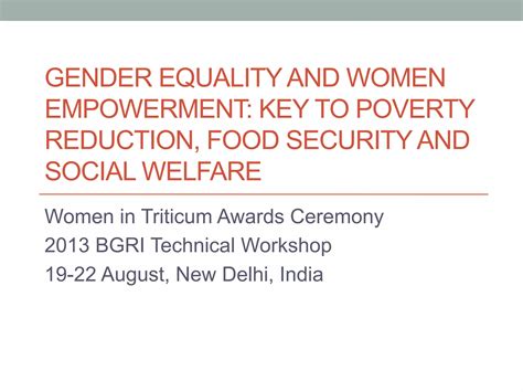 Gender Equality And Women Empowerment Key To Poverty Reduction Food Security And Social