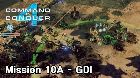 Command And Conquer 4 Tiberian Twilight Gdi Campaign Mission 10a For All Humanity Gameplay