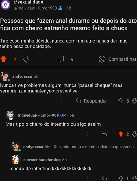 Pessoas Que Fazem Anal Durante Ou Depois Do Ato Fica Com Cheiro