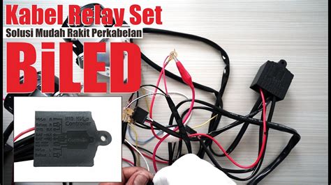 Tutorial Singkat Pasang Kabel Relay Set Pada Biled Relay Biled Youtube