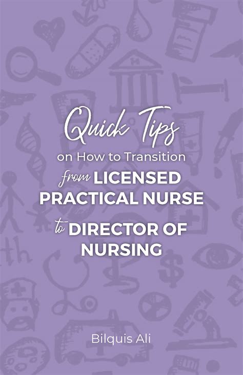 Quick Tips On How To Transition From Lpn To Don By Bilquis Ali Goodreads