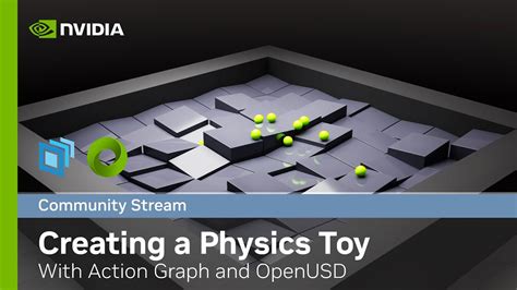 Creating A Physics Toy With Action Graph And OpenUSD Omniverse Live