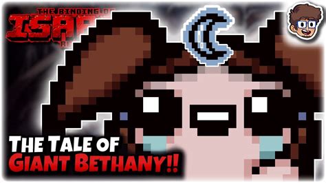 The Tale Of Giant Bethany Binding Of Isaac Repentance Youtube