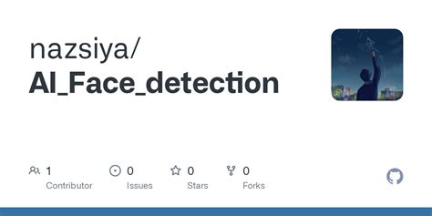 GitHub - nazsiya/AI_Face_detection