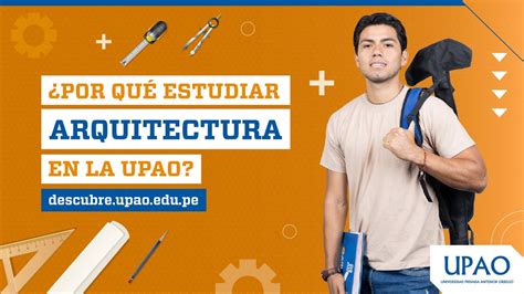 Estudia Arquitectura En La UPAO YouTube