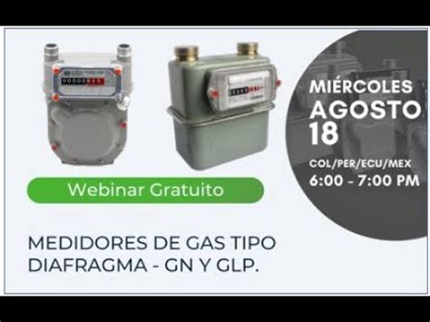 Webinar Medidores De Gas Tipo Diafragma Youtube