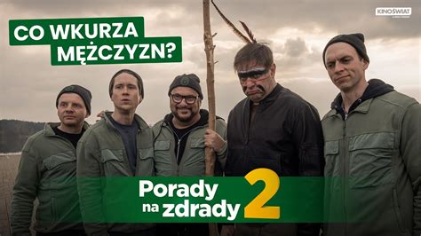 PORADY NA ZDRADY 2 Co wkurza mężczyzn Kino Świat YouTube