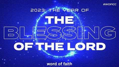 2023 The Year Of The Blessing Of The Lord Bishop Butler Word Of